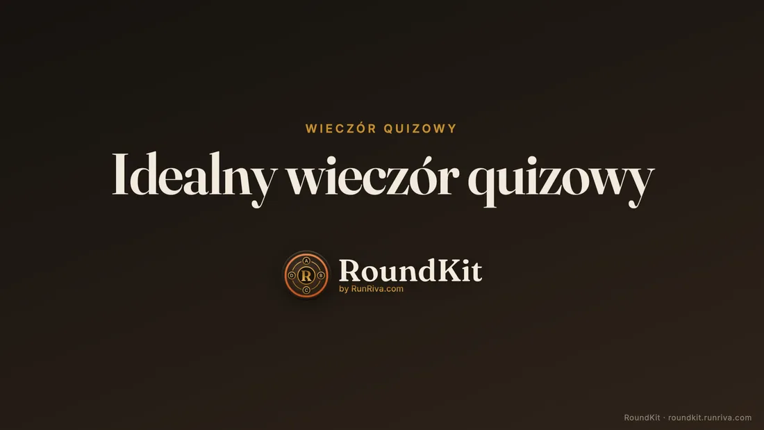 RoundKit - deck flagowego wieczoru quizowego